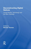 Deconstructing Digital Natives