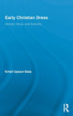 Book cover of: Early Christian Dress. By: Kristi Upson-Saia