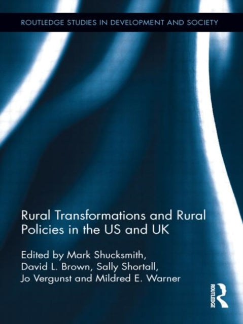Book cover of: Rural Transformations and Rural Policies in the US and UK. By: Mark Shucksmith