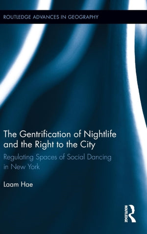 Gentrification of Nightlife and the Right to the City