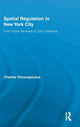 Book cover of: Spatial Regulation in New York City. By: Themis Chronopoulos