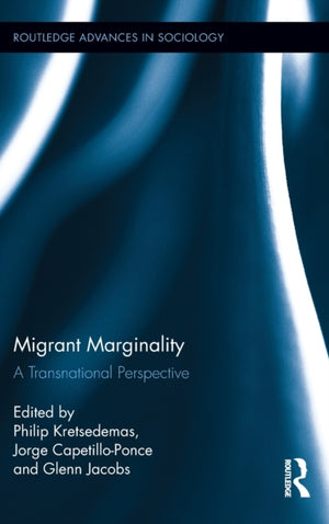 Migrant Marginality