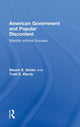 Book cover of: American Government and Popular Discontent. By: Steven E. Schier