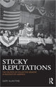Book cover of: Sticky Reputations. By: Gary Alan Fine