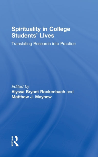 Spirituality in College Students' Lives