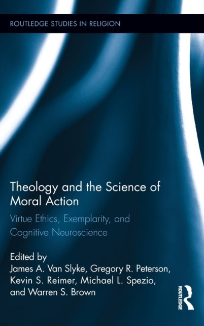 Book cover of: Theology and the Science of Moral Action. By: American Academy of Religion. Conference