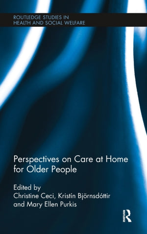 Perspectives on Care at Home for Older People