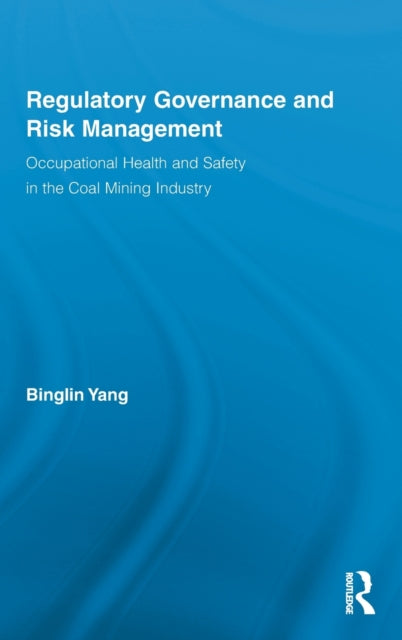 Book cover of: Regulatory Governance and Risk Management. By: Yang, Binglin Ph. D.