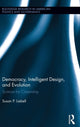 Book cover of: Democracy, Intelligent Design, and Evolution. By: Susan P. Liebell