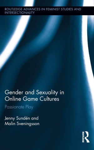 Gender and Sexuality in Online Game Cultures