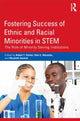 Book cover of: Fostering Success of Ethnic and Racial Minorities in STEM. By: Robert T. Palmer