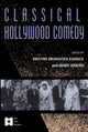 Book cover of: Classical Hollywood Comedy