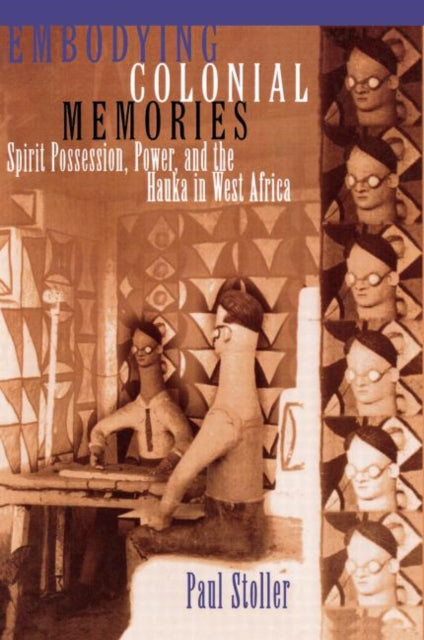 Book cover of: Embodying Colonial Memories