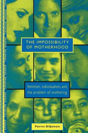 Impossibility of Motherhood