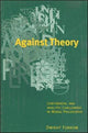 Book cover of: Against Theory