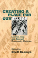 Book cover of: Creating a Place For Ourselves. By: Brett Beemyn