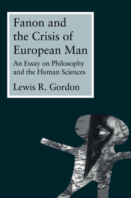 Book cover of: Fanon and the Crisis of European Man
