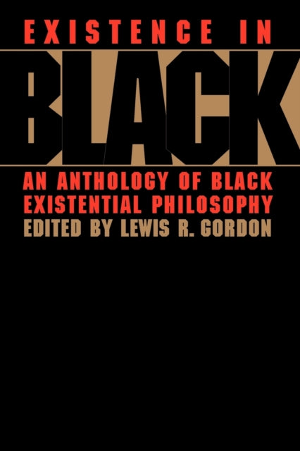 Book cover of: Existence in Black. By: Lewis Gordon
