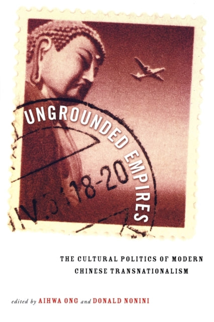 Book cover of: Ungrounded Empires. By: Aihwa Ong
