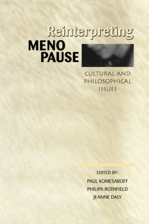Reinterpreting Menopause