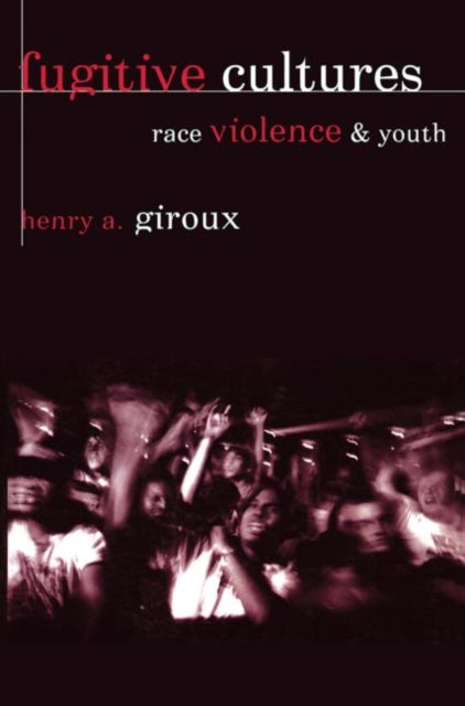 Book cover of: Fugitive Cultures