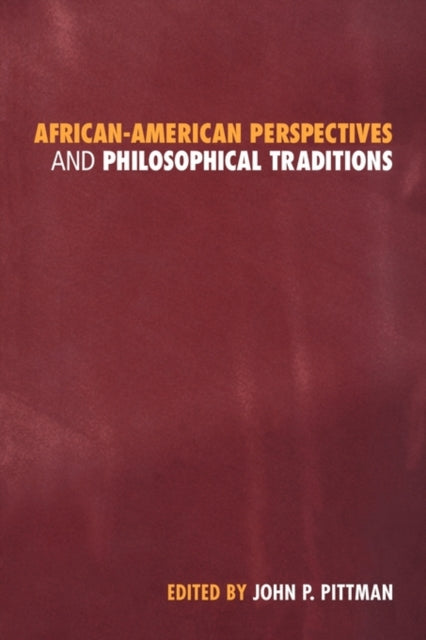 Book cover of: African-American Perspectives and Philosophical Traditions