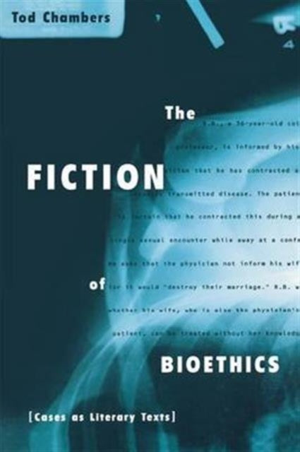 Book cover of: Fiction of Bioethics