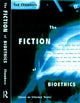 Book cover of: Fiction of Bioethics