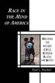 Book cover of: Race in the Mind of America