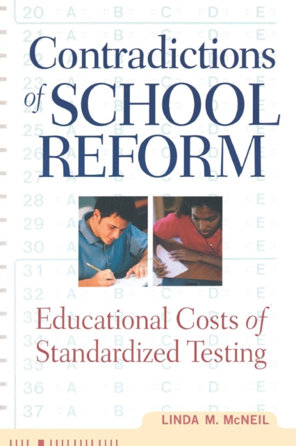 Book cover of: Contradictions of School Reform. By: Linda McNeil