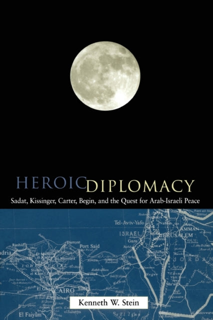 Book cover of: Heroic Diplomacy