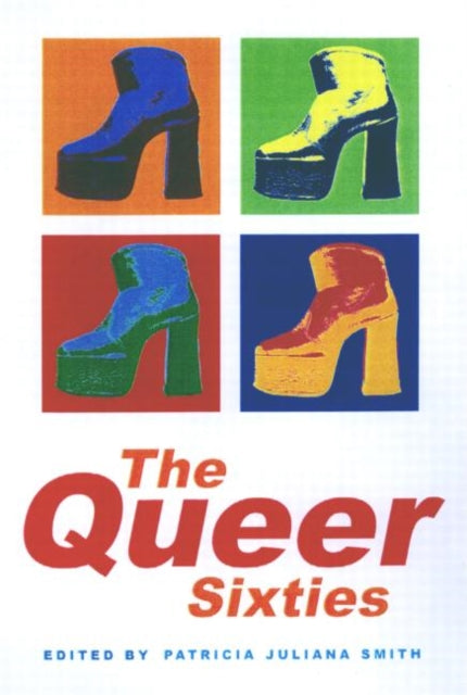 The Queer Sixties