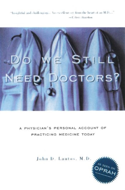 Book cover of: Do We Still Need Doctors?. By: M.D.,Jo Lantos