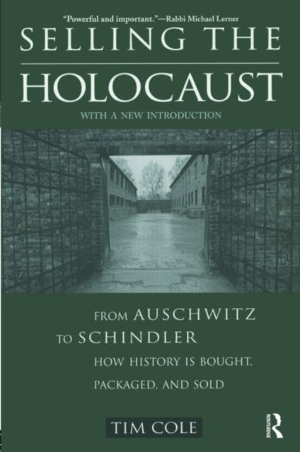 Book cover of: Selling the Holocaust. By: Tim Cole