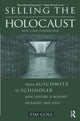 Book cover of: Selling the Holocaust. By: Tim Cole