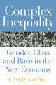 Book cover of: Complex Inequality. By: Leslie McCall