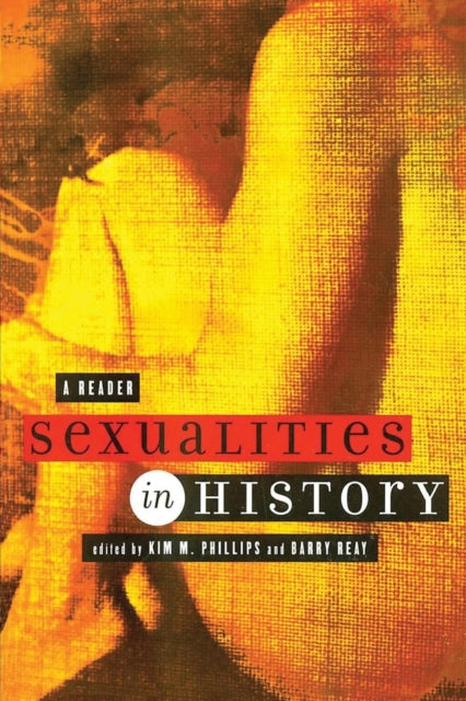Book cover of: Sexualities in History. By: Kim Phillips