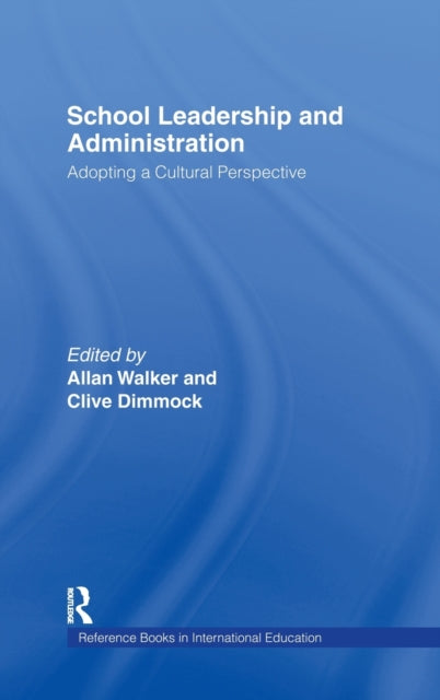 Book cover of: School Leadership and Administration. By: Allan Walker