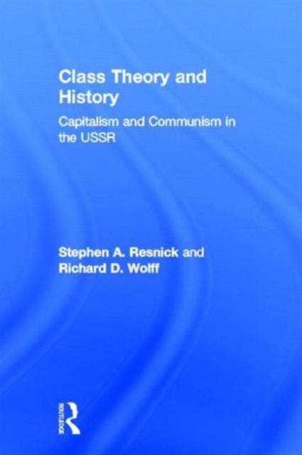 Book cover of: Class Theory and History