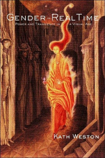 Book cover of: Gender in Real Time. By: Kath Weston