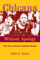 Book cover of: Chicana Without Apology