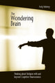 Book cover of: Wondering Brain