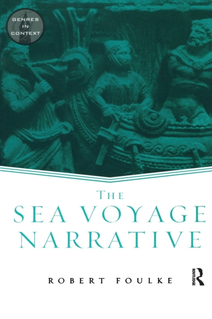 Book cover of: Sea Voyage Narrative. By: Robert Foulke