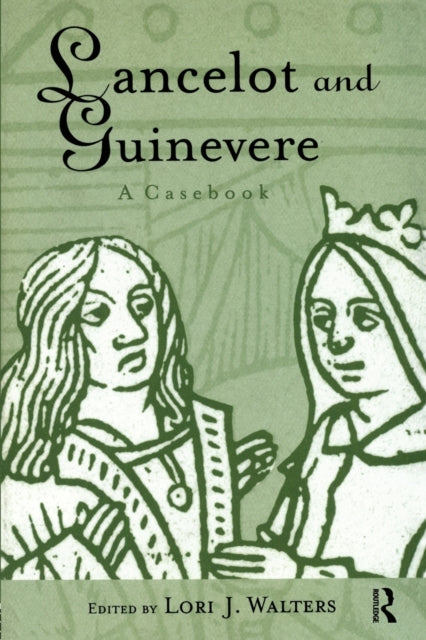 Book cover of: Lancelot and Guinevere. By: Lori Walters