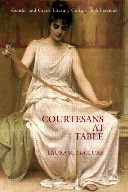 Book cover of: Courtesans at Table