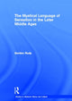 Book cover of: Mystical Language of Sensation in the Later Middle Ages. By: Gordon Rudy