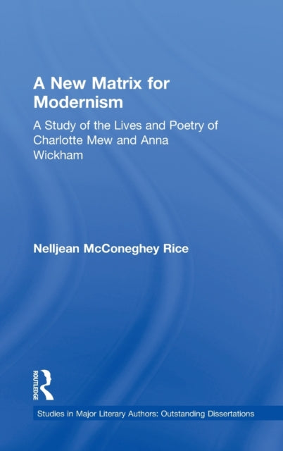 Book cover of: New Matrix for Modernism. By: Nelljean Rice