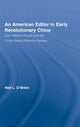 Book cover of: American Editor in Early Revolutionary China