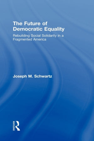 Future Of Democratic Equality