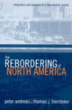 Book cover of: Rebordering of North America. By: Peter Andreas